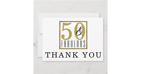 50 And Fabulous 50th Birthday Party Thank You Card Zazzle