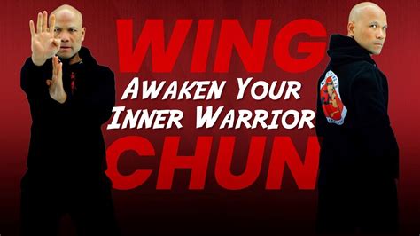 Wing Chun Training Awaken Your Inner Warrior Introduction