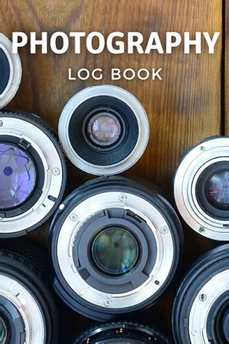 Photography Log Book Photo And Photographer Log Book To Record And