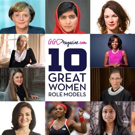 10 Great Women Role Models Genuine Girls Club Magazine