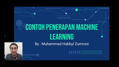 Contoh Penerapan Machine Learning Pada Kehidupan Sehari Hari Youtube