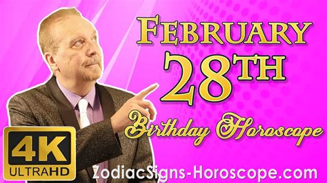 February 28 Zodiac Horoscope And Birthday Personality February 28th