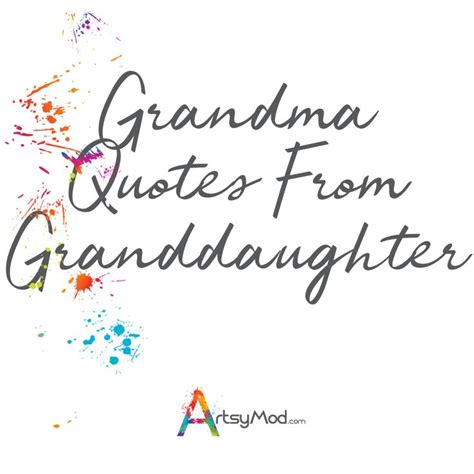Grandma Quotes From Granddaughter Grandma Quotes Grandma Quotes