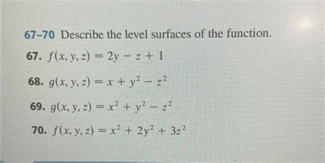 Solved Describe The Level Surfaces Of The Chegg Com