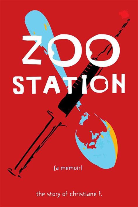 Is a former heroin addict famous for her contribution to the autobiographical book wir kinder vom bahnhof zoo, and the film based on the book, which describes her struggle with various forms of drug addiction during her. Zoo Station: The Story of Christiane F. READ ONLINE FREE ...