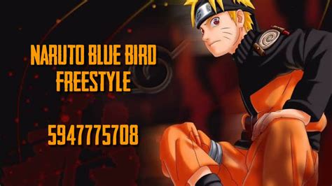 Codeids Roblox Naruto Shippuden Opening Song Blue Bird