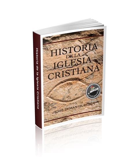 Historia De La Iglesia Cristiana Libros