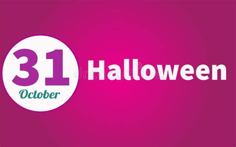 Happy Halloween October 31 Calendar Of October Retro Text Effect
