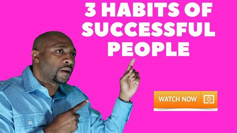 3 HABITS OF SUCCESSFUL PEOPLE - YouTube