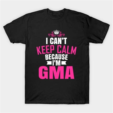 Gma Day Or Gma T Shirt If You Want Gma T Shirt For Your Special One