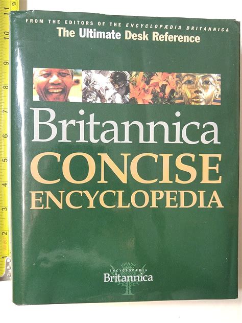 Britannica Concise Encyclopedia Encyclopaedia Britannica