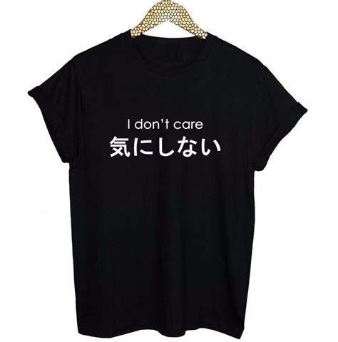 I Dont Care Japanese Kanji T Shirt Shirts And Tops Funny Shirts Casual Shirts Tee Shirts