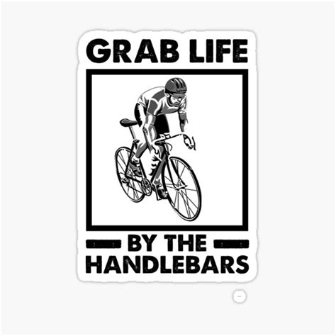 Grab Life Cyclist Merch Sticker For Sale By Kalmanweber Redbubble