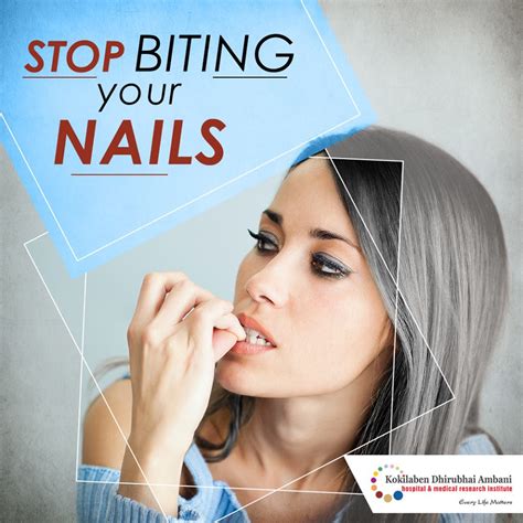 Stop Biting Your Nails Health Tips From Kokilaben Hospital