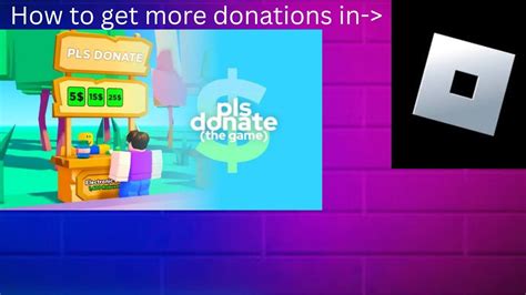 How To Get More Donations In Roblox Pls Donate Youtube