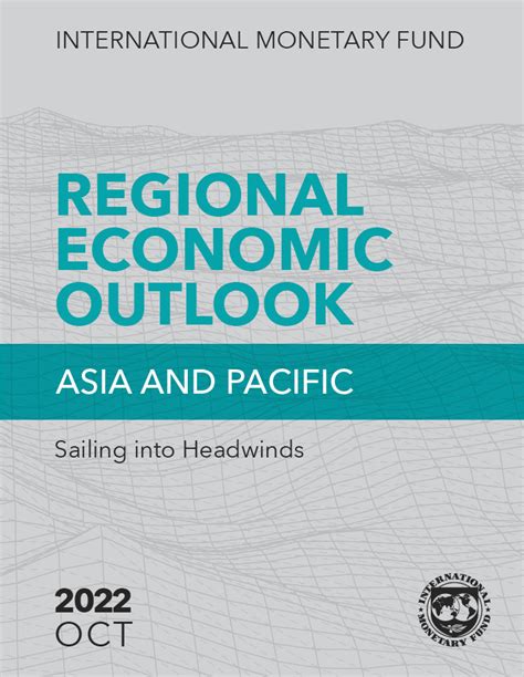 Regional Economic Outlook For Asia And Pacific October 2022