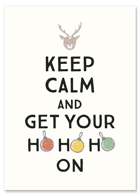 Stampa Keep Calm And Get Your Hohoho On 1 Di Typobox Posterloungeit