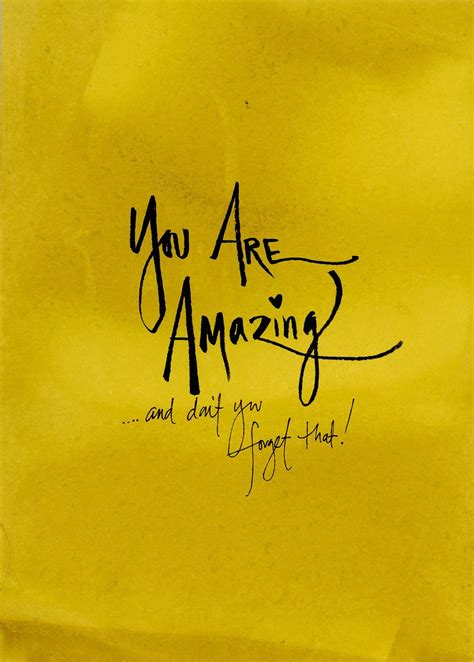 Inspirational Quotes You Are Amazing