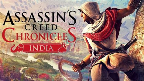 Let S Play Assassin S Creed Chronicles India Youtube