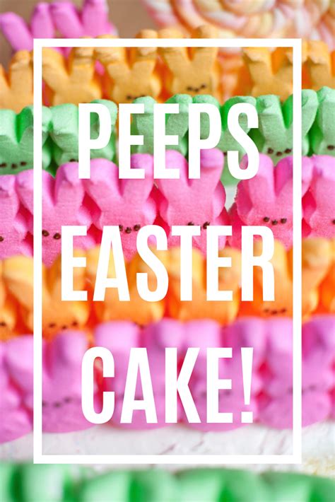 Pretty Peeps Easter Cake • A Subtle Revelry