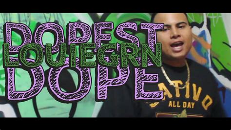Louie Grn Dopest Dope Beat X Mockten Beats Official Video Youtube