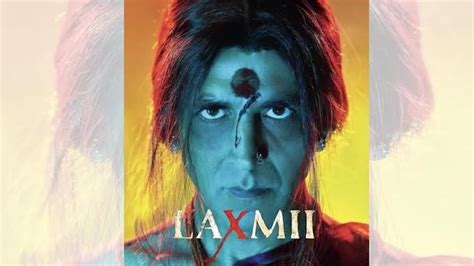 Laxmii Release Day When And Where To Watch The Akshay Kumar Film