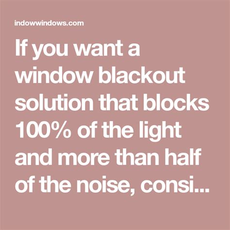 The Best Window Blackout Solution Blackout Best Windows Solutions