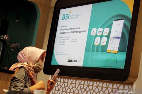 Bsi Fasilitasi Produk Dan Layanan Perbankan Syariah Untuk Mui Antara News