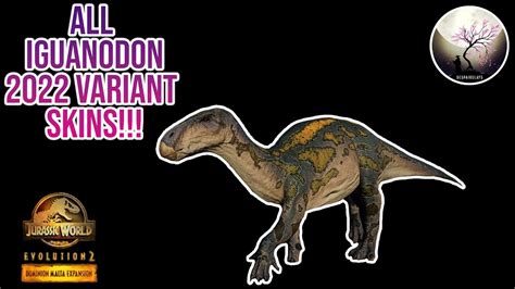 All Iguanodon 2022 Variant Skins Showcase 4k Jurassic World Evolution 2 Dominion Malta