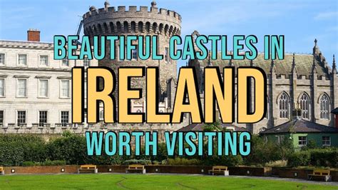 15 Beautiful Castles In Ireland Republic Worth Visiting 2023