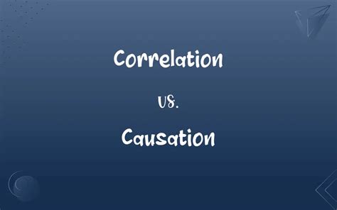 Correlation Vs Causation Whats The Difference