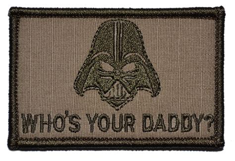 Darth Vader Whos Your Daddy Star Wars 2x3 Military Patch