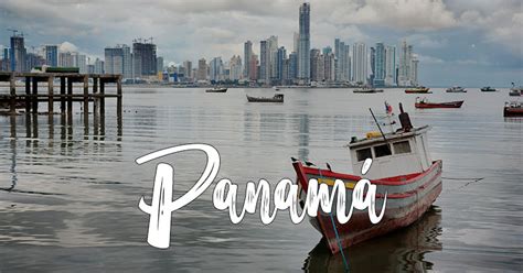 10 Bonitos Lugares Turísticos De Panamá • 2022 •