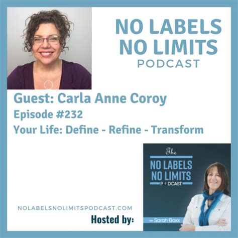 232 Define Refine And Transform Your Life With Carla Anne Coroy