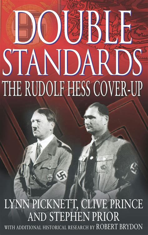 Double Standards The Rudolf Hess Cover Up By Lynn Picknett Books