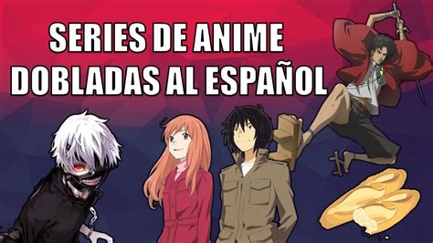 8 Animes En EspaÑol Latino 3 Youtube