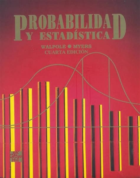 PDF Probabilidad Y Estadística Ronald E Walpole Raymond H Myers ta Edición
