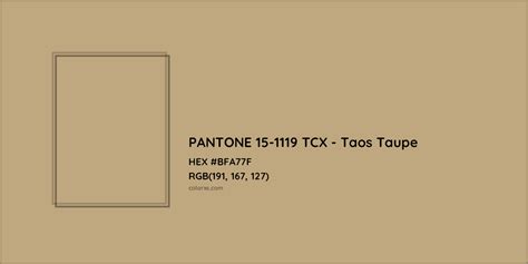 About Pantone 15 1119 Tcx Taos Taupe Color Color Codes Similar