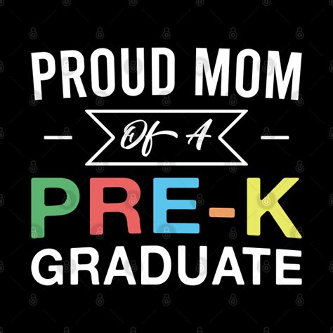 Proud Mom Of A Pre K Graduate Mother Pre K Graduation Pre K