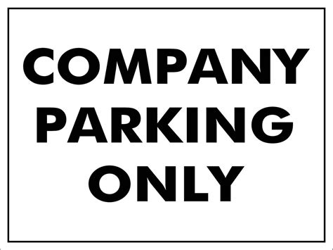 Company Parking Only Sign New Signs