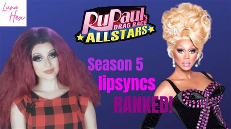 Rupauls Drag Race All Stars 5 Lipsyncs Ranked Youtube