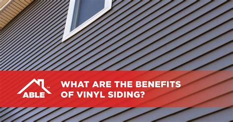 What Are The Benefits Of Vinyl Siding Able Roof