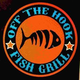 The boss found someone else to do it, so i'm off the hook. Off The Hook Fish Grill - Restaurant - Whittier - Whittier