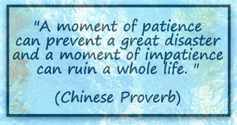 A Moment Of Patience Can Prevent A Great Disaster And A Moment Of