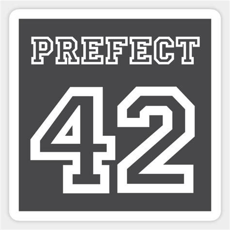 Number 42 Prefect Hitchhikers Sticker Teepublic