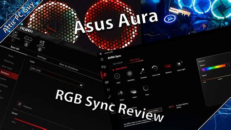 Asus Aura Sync Review Lighting Up Your Rig Youtube