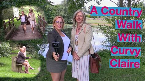 A Country Walk With Curvy Claire YouTube