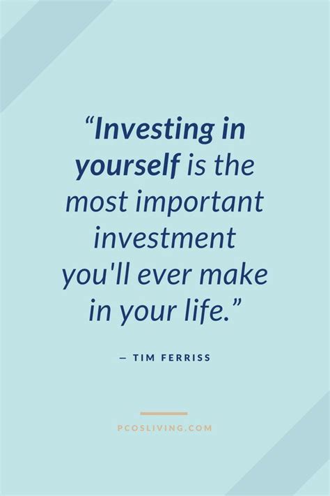 Investing In Yourself Is The Most Important Investment Youll Ever Make
