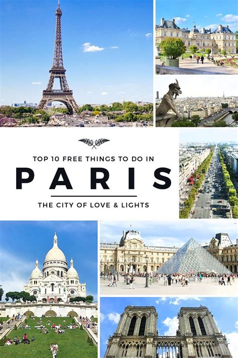 Top 10 Free Things To Do In Paris The City Of Love