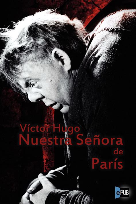 Leer Nuestra Señora De París De Víctor Hugo Libro Completo Online Gratis